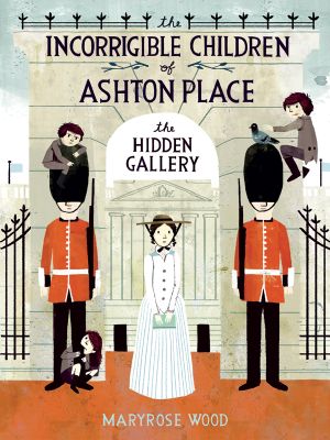 [The Incorrigible Children of Ashton Place 02] • The Hidden Gallery